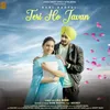 Teri Ho Javan (feat. Mickey)